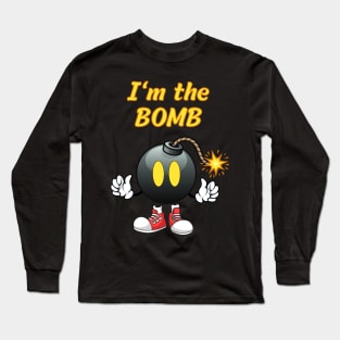 I'm the Bomb Long Sleeve T-Shirt